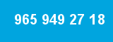965 949 27 18